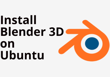 How to Install Blender 3D on Ubuntu 22.04?