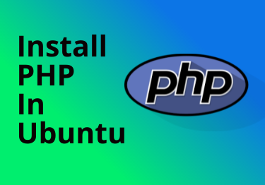 How to Install PHP in Ubuntu 22.04?